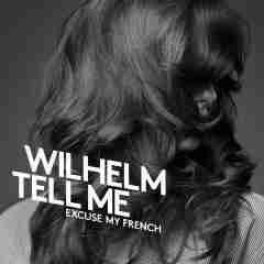 Execuse My French 2013 Wilhelm Tell Me sw